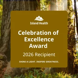 Island Health Celebration of Excellence Award, 2026 Recipient, on a background of old-growth forest